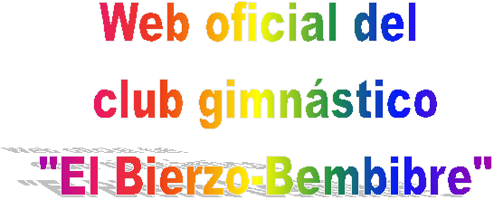Web oficial del 
club gimnstico
"El Bierzo-Bembibre"